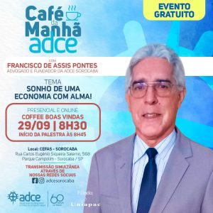 Café da Manhã ADCE – Sonho de uma economia com alma!