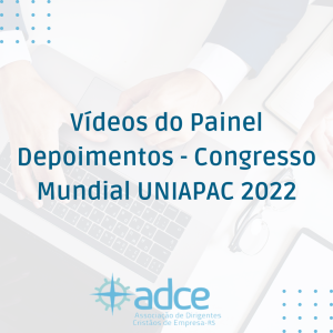 Vídeos do Painel Depoimentos – Congresso Mundial UNIAPAC 2022