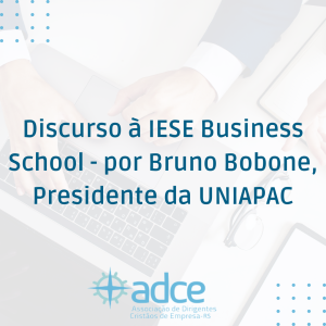 Discurso à IESE Business School – por Bruno Bobone, Presidente da UNIAPAC