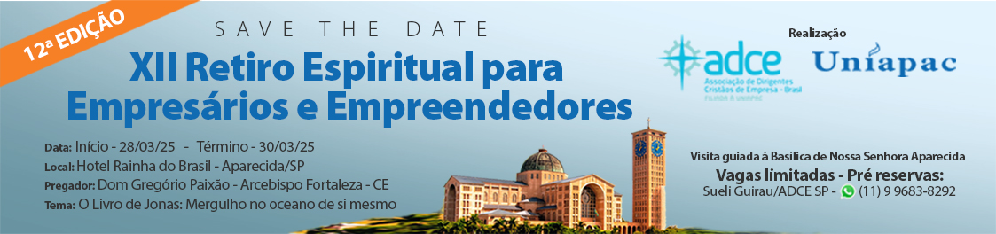 XII Retiro Espiritual para Empresários e Empreendedores